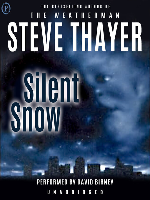 Title details for Silent Snow by Steve Thayer - Available